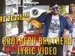 Orange | Song - Brotheru Brotheru (Lyrical)