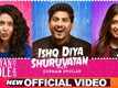 Guddiyan Patole | Song - Ishq Diya Shuruwatan