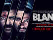 ​Blank​​ - Official Trailer