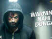 Blank | Song - Warning Nahi Dunga