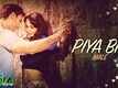Yeh Hai India | Song - Piya Bin