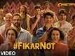Chhichhore | Song - 'Fikar Not'