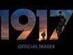 1917 - Official Trailer