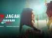 Marjaavaan | Song - Thodi Jagah