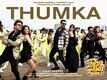 Pagalpanti | Song - Thumka