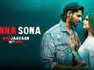 Marjaavaan | Song - Kinna Sona