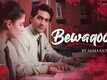 Yeh Saali Aashiqui | Song - Bewaqoofi