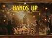 Avane Srimannarayana | Song - Hands UP