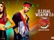 Street Dancer | Song - Illegal Weapon 2.0