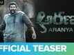 Aranya - Official Teaser