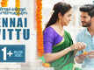 Kannum Kannum Kollaiyadithaal | Song - Ennai Vittu