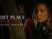 A Quiet Place: Part II - Official Trailer