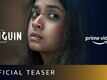 Penguin - Official Teaser