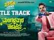 Mangalavara Rajaadina - Title Track