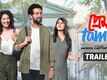 Prem Tame - Official Trailer