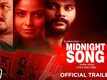 Midnight Song - Official Trailer
