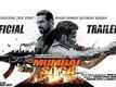 Mumbai Saga - Official Trailer