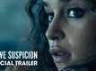Above Suspicion - Official Trailer
