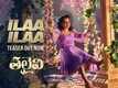 Thalaivi | Song Teaser - Ilaa Ilaa
