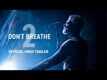 Don't Breathe 2 - Official Hindi Trailer