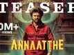Annaatthe - Official Teaser