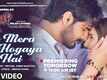 Tadap | Song - Tu Mera Hogaya Hai