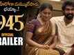 1945 - Official Telugu Trailer