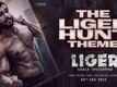 Liger | Song Teaser - Liger Hunt