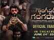 Gangster Gangaraju - Official Trailer