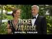 Ticket To Paradise - Official Trailer