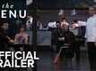 The Menu - Official Trailer