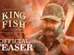 King Fish - Official Teaser