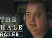 The Whale - Official Trailer