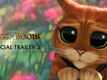 Puss In Boots: The Last Wish - Official Trailer