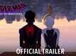 Spider-Man: Across The Spider-Verse - Official Trailer