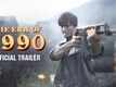 The Era Of 1990 - Official Trailer