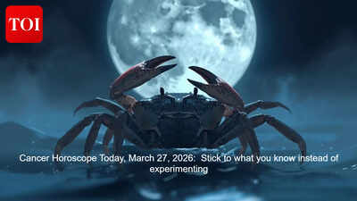 Cancer Horoscope Today, March 27, 2026:  Stick to what you know instead of experimenting